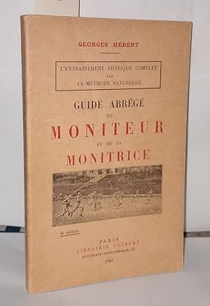 Imagen del vendedor de Guide abrg du moniteur et de la monitrice a la venta por Librairie Albert-Etienne