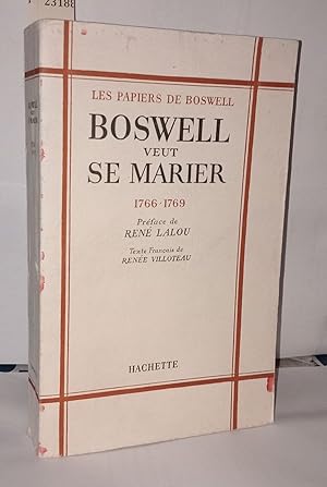 Bild des Verkufers fr Boswell veut se marier 1766-1769 zum Verkauf von Librairie Albert-Etienne