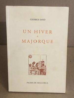 Image du vendeur pour Un hivers  Majorque mis en vente par librairie philippe arnaiz