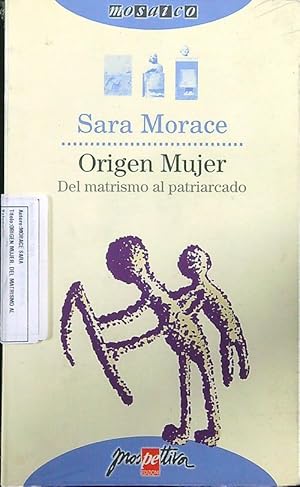 Bild des Verkufers fr Origen mujer. Del matrismo al patriarcado zum Verkauf von Librodifaccia