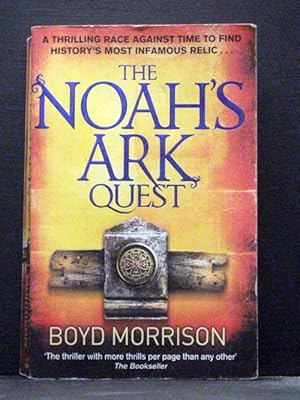 The Noah`s Ark Quest The Ark The First Book In The Tyler Locke Series