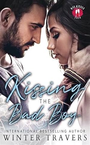 Seller image for Kissing the Bad Boy: Nye Kisses Collaboration for sale by GreatBookPrices