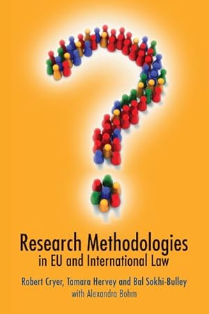 Imagen del vendedor de Research Methodologies in EU and International Law : Text and Materials a la venta por GreatBookPrices