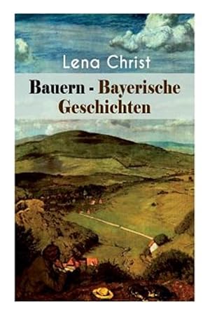 Imagen del vendedor de Bauern - Bayerische Geschichten -Language: german a la venta por GreatBookPrices