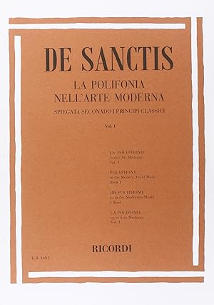 La polifonia nell'arte moderna spiegata secondo i principi classici (Vol. 1)