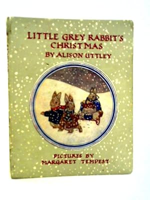 Imagen del vendedor de Little Grey Rabbit's Christmas a la venta por World of Rare Books