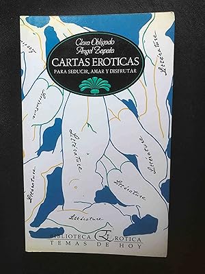 CARTAS ERÓTICAS para seducir, amar y disfrutar de Obligado, Clara - Ángel  Zapata: Bueno Paperback - Tapa blanda (1993) 1ª edición.