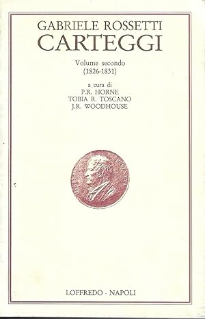 Carteggi. Volume secondo (1826-1831)