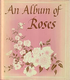 Seller image for An Album of Roses for sale by WeBuyBooks