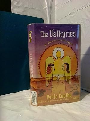 Seller image for THE VALKYRIES: AN ENCOUNTER WITH ANGELS [INSCRIBED] for sale by Second Story Books, ABAA