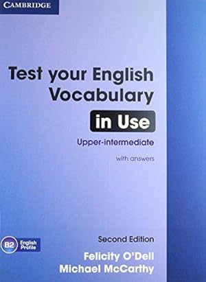 Imagen del vendedor de Test Your English Vocabulary in Use Upper-intermediate Book with Answers a la venta por WeBuyBooks
