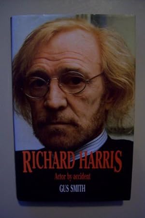 Image du vendeur pour Richard Harris: Actor by Accident mis en vente par WeBuyBooks