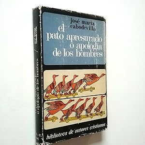 Seller image for El pato apresurado o apologa de los hombres for sale by MAUTALOS LIBRERA