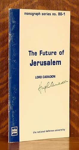 THE FUTURE OF JERUSALEM