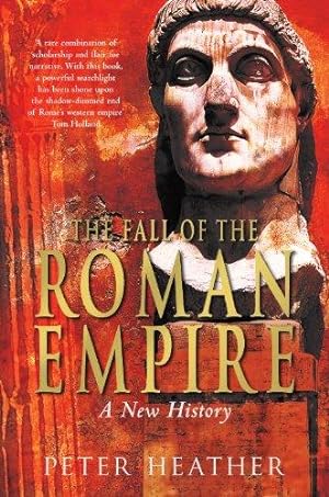 Image du vendeur pour The Fall of the Roman Empire: A New History mis en vente par WeBuyBooks 2