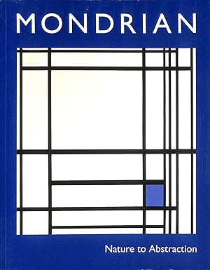 Seller image for Mondrian, Nature to Abstraction: From the Gemeentemuseum, The Hague for sale by M Godding Books Ltd