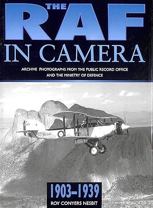 Immagine del venditore per The RAF in Camera: 1903 - 1939 venduto da M Godding Books Ltd