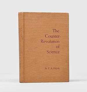 Bild des Verkufers fr The Counter-Revolution of Science. Studies on the Abuse of Reason. zum Verkauf von Peter Harrington.  ABA/ ILAB.