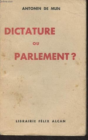Bild des Verkufers fr Dictature ou parlement ? zum Verkauf von Le-Livre