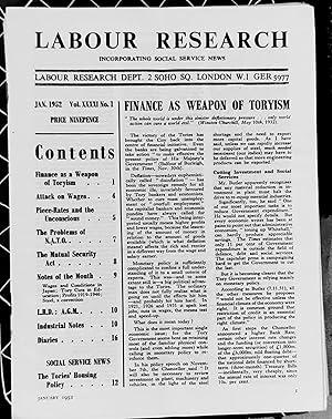 Bild des Verkufers fr Labour Research January 1952 / FINANCE AS WEAPON OF TORYISM / ATTACK ON WAGES / Piece-Rates and the Unconscious / THE PROBLEMS OF N.A.T.O. / THE MUTUAL SECURITY ACT / Tory Cuts in Education/ L.R.D. A.G.M. / THE TORIES' HOUSING POLICY zum Verkauf von Shore Books