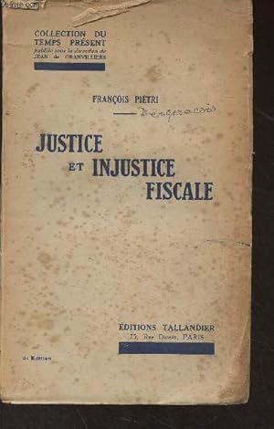 Bild des Verkufers fr Justice et injustice fiscale - Collection "Du temps prsent" zum Verkauf von Le-Livre