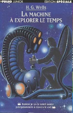 Bild des Verkufers fr La machine  explorer le temps - "Folio junior" n614 zum Verkauf von Le-Livre
