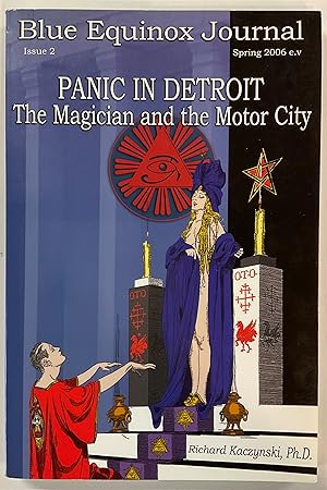 PANIC in DETROIT The Magician and The Motor City (Blue Equinox Journal Issue 2) INSCRIBED