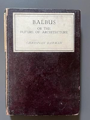 Balbus or the Future of Architecture