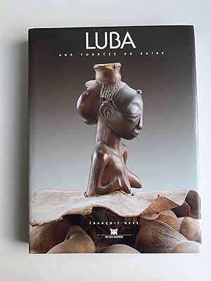 Luba Aux Sources Du Zaire