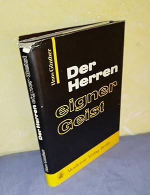 Der Herren eigner Geist : Die Ideologie des Nationalsozialismus. Nachdruck des Originals von 1935...