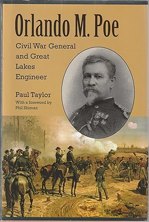 Bild des Verkufers fr Orlando M. Poe: Civil War General and Great Lakes Engineer zum Verkauf von Book Booth