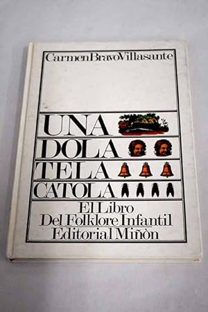 Seller image for Una, dola, tela, catola for sale by Alcan Libros