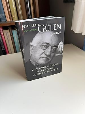 Seller image for Fethullah Gulen - A Life of Hizmet for sale by Michael J. Toth, Bookseller, ABAA