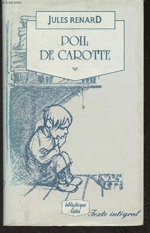 Image du vendeur pour Poil de carotte - "Bibliothque Latts" mis en vente par Le-Livre