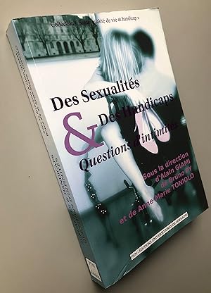 Bild des Verkufers fr Des Sexualits et des Handicaps : Questions d'Intimits zum Verkauf von Librairie Thot