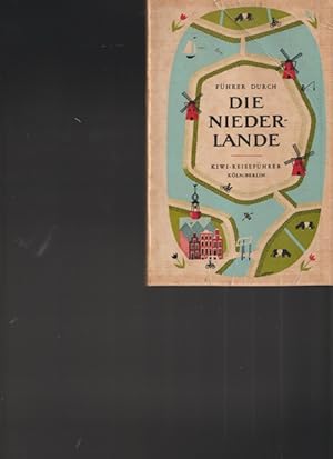 Führer durch die Niederlande. Kiwi-Reiseführer 9.