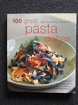 Image du vendeur pour 100 Great Pasta Dishes mis en vente par Shelley's Books
