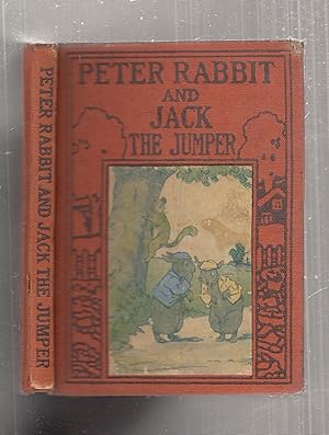 Image du vendeur pour Peter Rabbit and Jack-The- Jumper (Wee Books for Wee Folks) mis en vente par Old Book Shop of Bordentown (ABAA, ILAB)