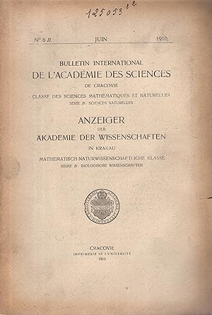 Imagen del vendedor de Bulletin International de l'Acadmie des Sciences de Cracovie. - Classe des Sciences Mathmatiques et Naturelles. - Srie B : Sciences Naturelles. - Anzeiger der Akademie der Wissenschaften in Krakau - N 6B a la venta por PRISCA