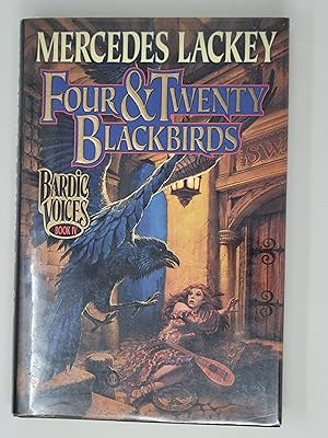Four And Twenty Blackbirds (Bardic Voices, Book #4)