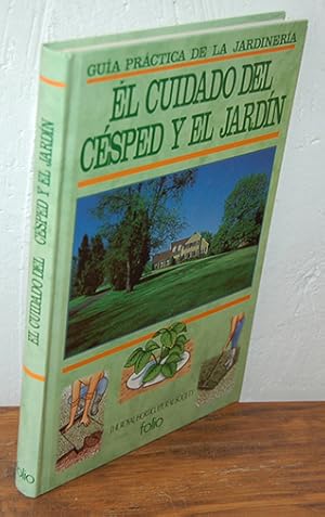 Seller image for EL CUIDADO DEL CSPED Y EL JARDN for sale by EL RINCN ESCRITO