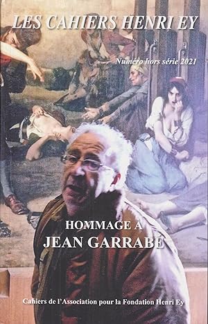 Bild des Verkufers fr Les Cahiers Henri Ey - hors-Srie 2021 HOMMAGE A JEAN GARRABE zum Verkauf von PRISCA