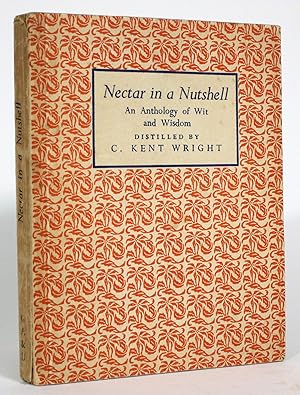 Nectar in a Nutshell: An Anthology of Wit and Wisdom