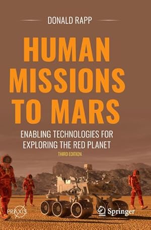 Bild des Verkufers fr Human Missions to Mars : Enabling Technologies for Exploring the Red Planet zum Verkauf von AHA-BUCH GmbH