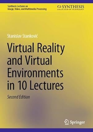 Seller image for Virtual Reality and Virtual Environments in 10 Lectures for sale by BuchWeltWeit Ludwig Meier e.K.