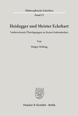 Seller image for Heidegger und Meister Eckehart. : Vorbereitende berlegungen zu ihrem Gottesdenken. for sale by AHA-BUCH GmbH