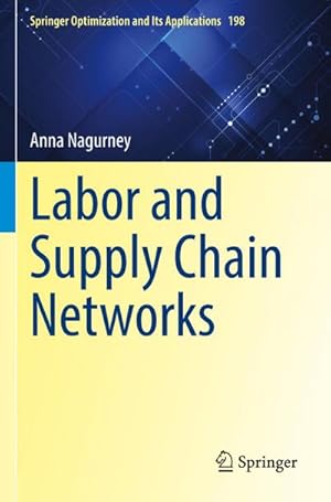 Bild des Verkufers fr Labor and Supply Chain Networks zum Verkauf von AHA-BUCH GmbH