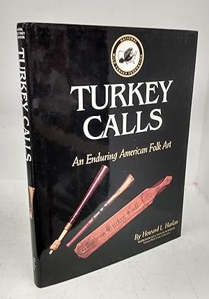 Bild des Verkufers fr Turkey Calls: An Enduring American Folk Art zum Verkauf von Attic Books (ABAC, ILAB)