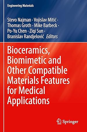 Seller image for Bioceramics, Biomimetic and Other Compatible Materials Features for Medical Applications for sale by moluna