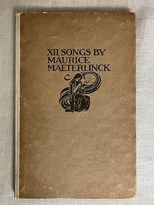 Imagen del vendedor de Twelve Songs by Maurice Maeterlinck with Illustrations by Charles Doudelet a la venta por Dark and Stormy Night Books